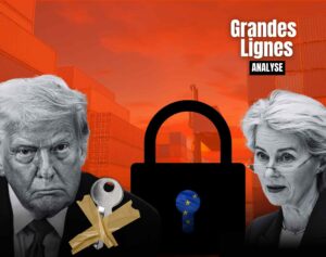 Europe–États-Unis : un accord déséquilibré qui fragilise la compétitivité européenne